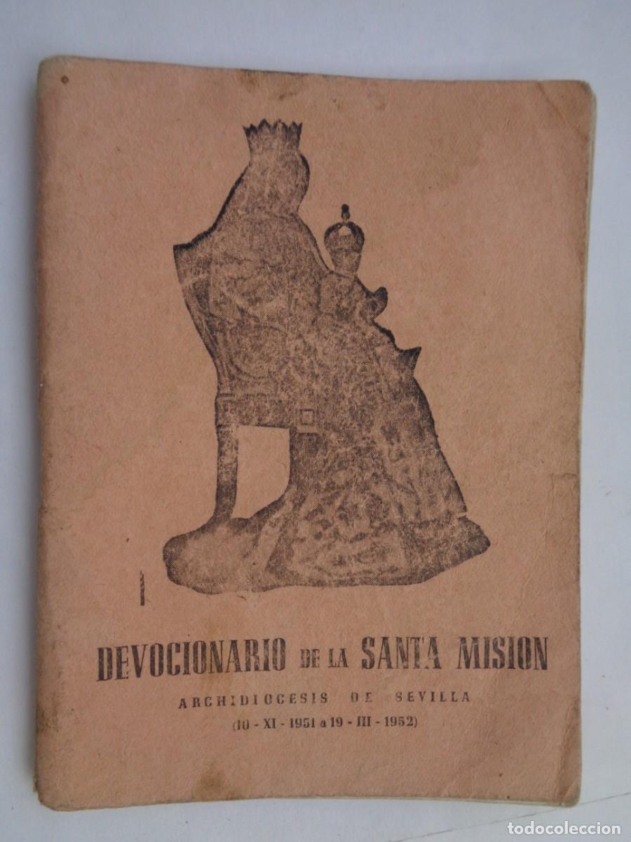 Coleccionismo: PEQUE&Ntilde;A PUBLICACION RELIGIOSA: DEVOCIONARIO DE LA SANTA MISION. ARCHIDIOCESIS DE SEVILLA, 1952