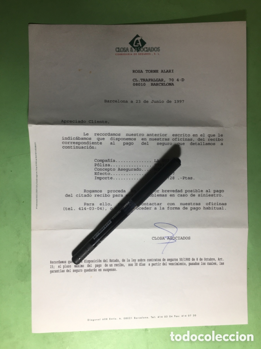 Coleccionismo: 1997 23/6 BARCELONA CLOSA & ASOCIADOS SEGUROS RECLAMAN PAGO MAYOR BREVEDAD POSIBLE