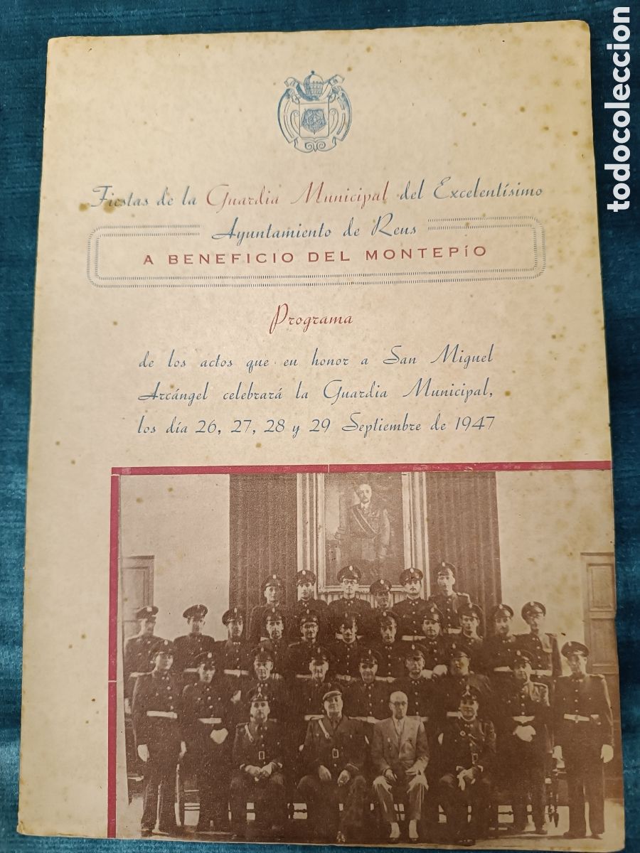 Coleccionismo: Fiestas Guardia Municipal Excelent&iacute;simo Ayuntamiento Reus 1947