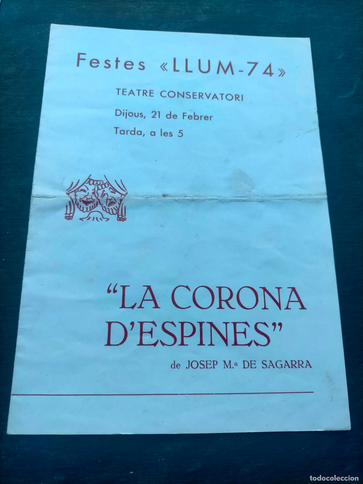 Coleccionismo: Festes llum-74 teatre conservatori la corona d'espines de Josep M&ordf; de Sagarra
