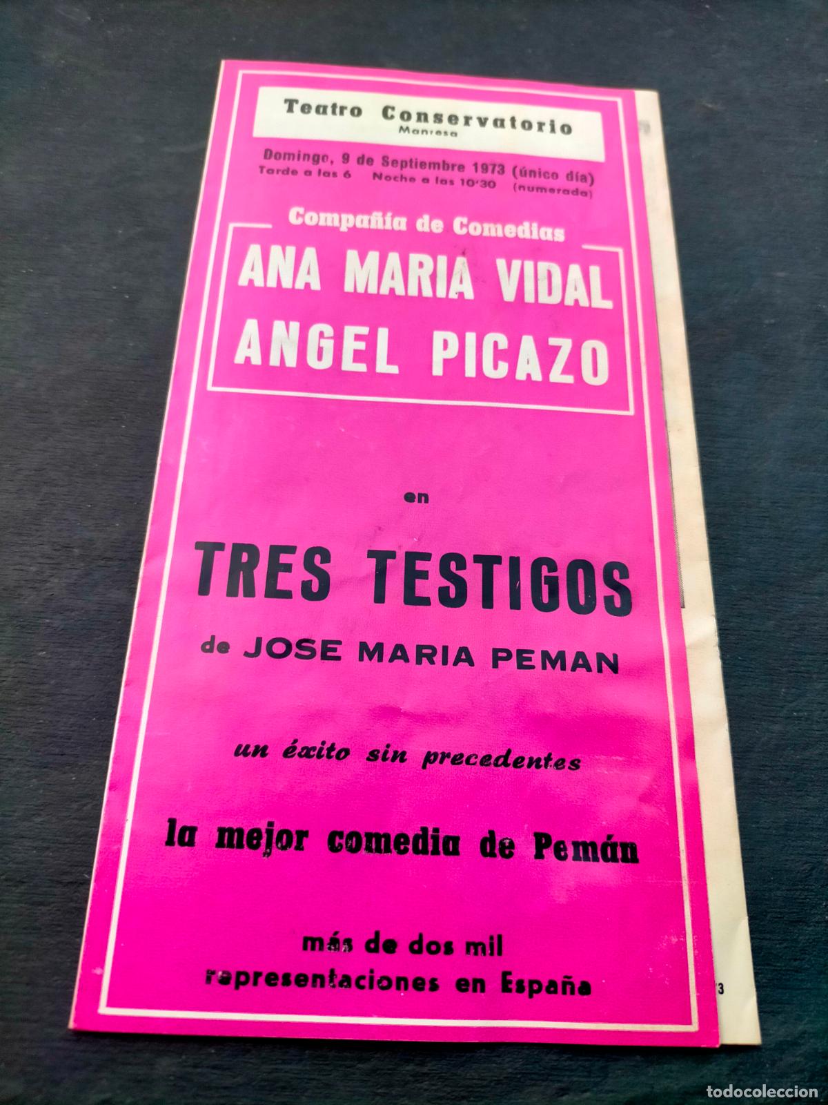 Colecionismo: Teatro conservatorio Manresa 1973 Ana Maria Vidal Angel Picazo tres testigos Jose Maria Peman