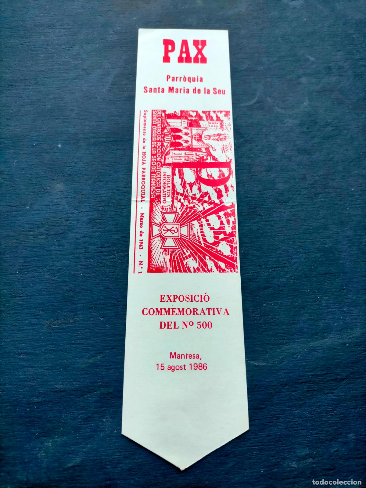Coleccionismo: PAX Parr&ograve;quia Santa Maria de la Seu exposici&oacute; commemorativa del N&ordm;500 Manresa Agost 1986