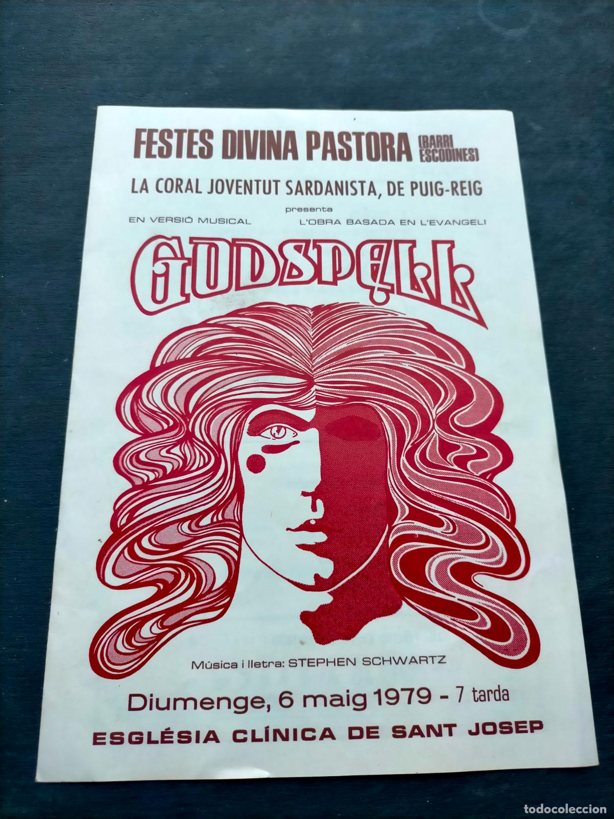 Collezionismo: Festes divina pastora barri escodines la coral joventut sardanista Puig-Reig godspell Manresa 1979