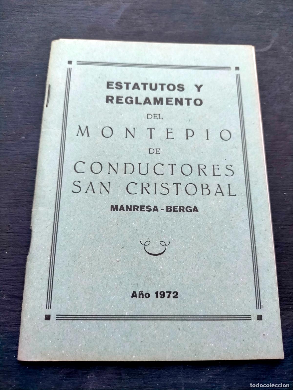 Collezionismo: Estatutos y reglamento del montepio de conductores San Cristobal Manresa - Berga a&ntilde;o 1972