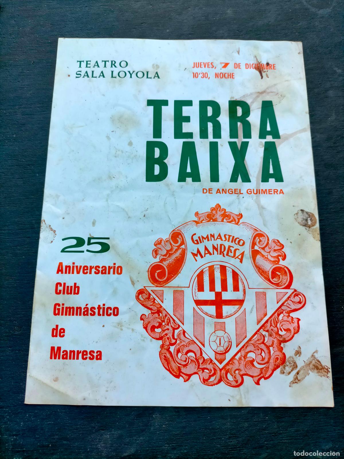 Collezionismo: Teatro sala Loyola Terra Baixa de Angel Guimera 25 aniversario Club Gimn&aacute;stico de Manresa Almendros