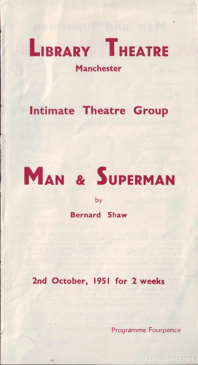 Coleccionismo: Man and Superman, by Bernard Shaw. Dir. Herbert Marshall (Library Theatre Manchester. 1951)