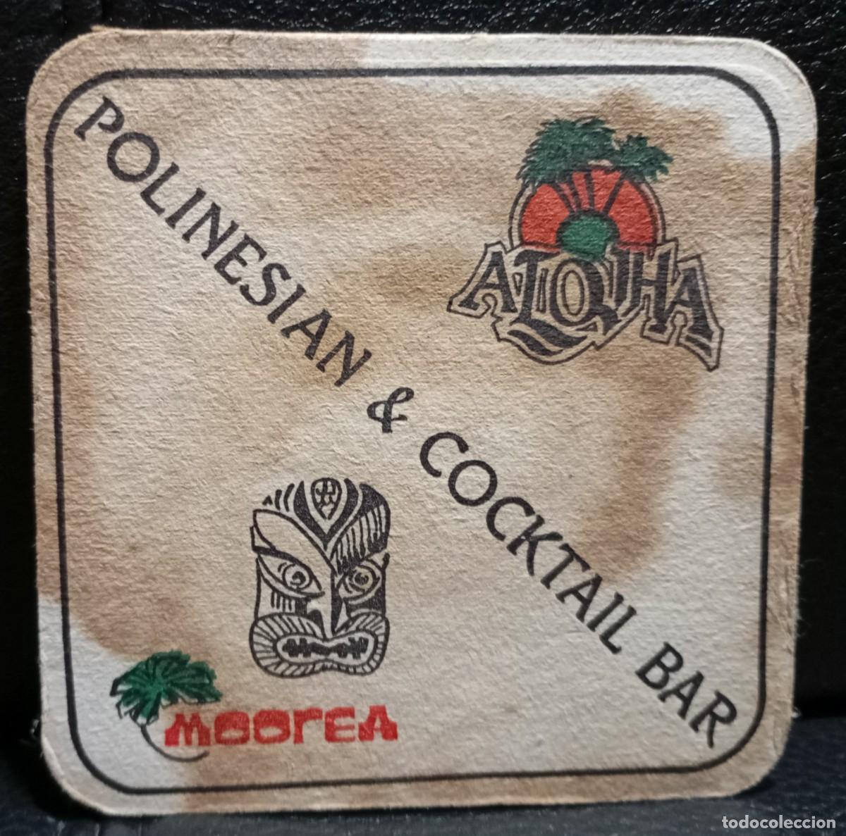 Coleccionismo: ALOHA POLINESIAN & COCKTAIL BAR MOOREA - POSAVASOS - A CORU&Ntilde;A - CERVEZA - REFRESCOS - SIDRA - BITTER