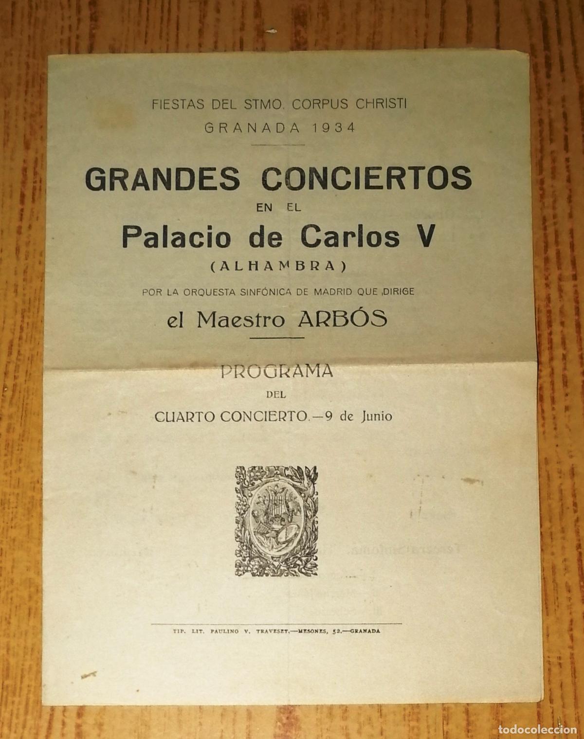 Coleccionismo: FIESTAS CORPUS CHRISTI Granada 1934 CONCIERTOS PALACIO CARLOS V ALHAMBRA / Maestro Arb&oacute;s. Programa