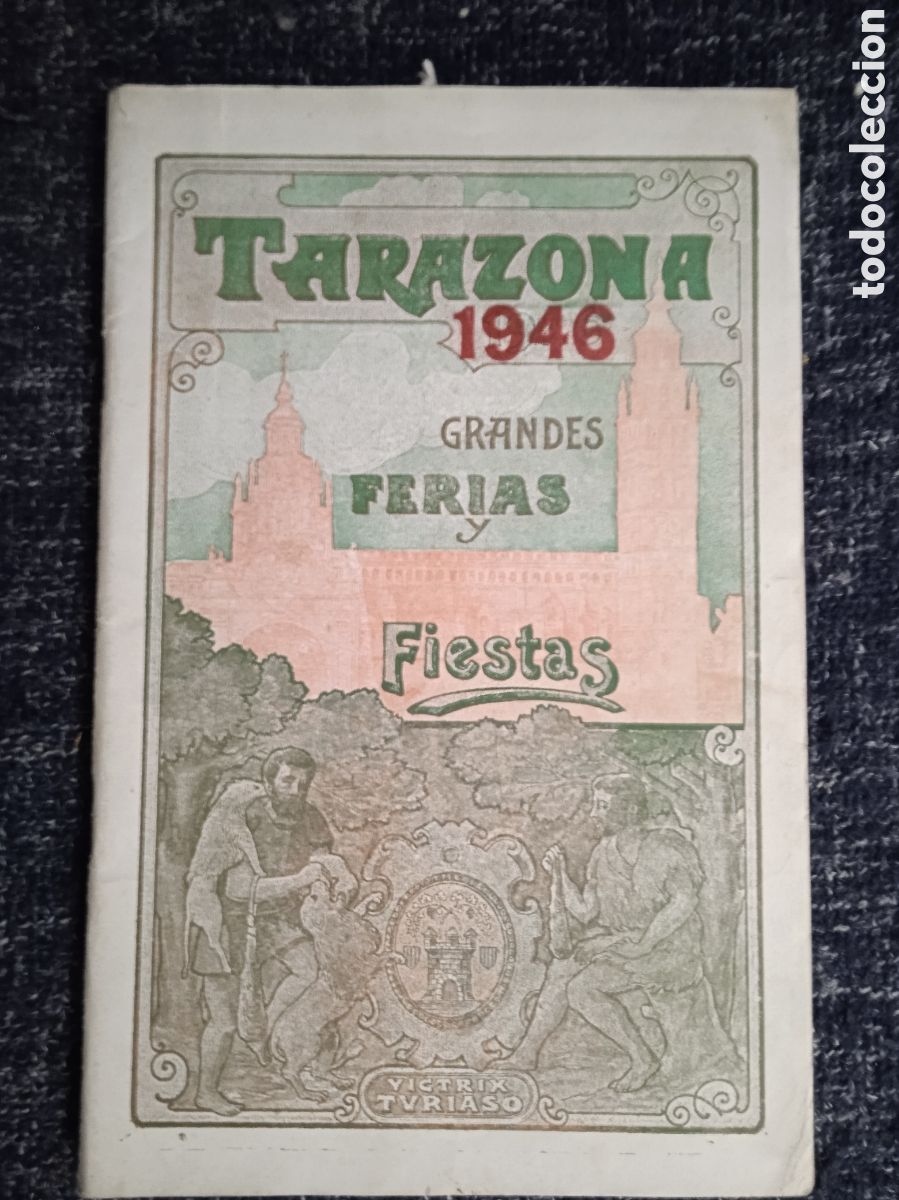 Coleccionismo: TARAZONA GRANDES FERIAS Y FIESTAS 1946 -PROGRAMA DE LAS FIESTAS