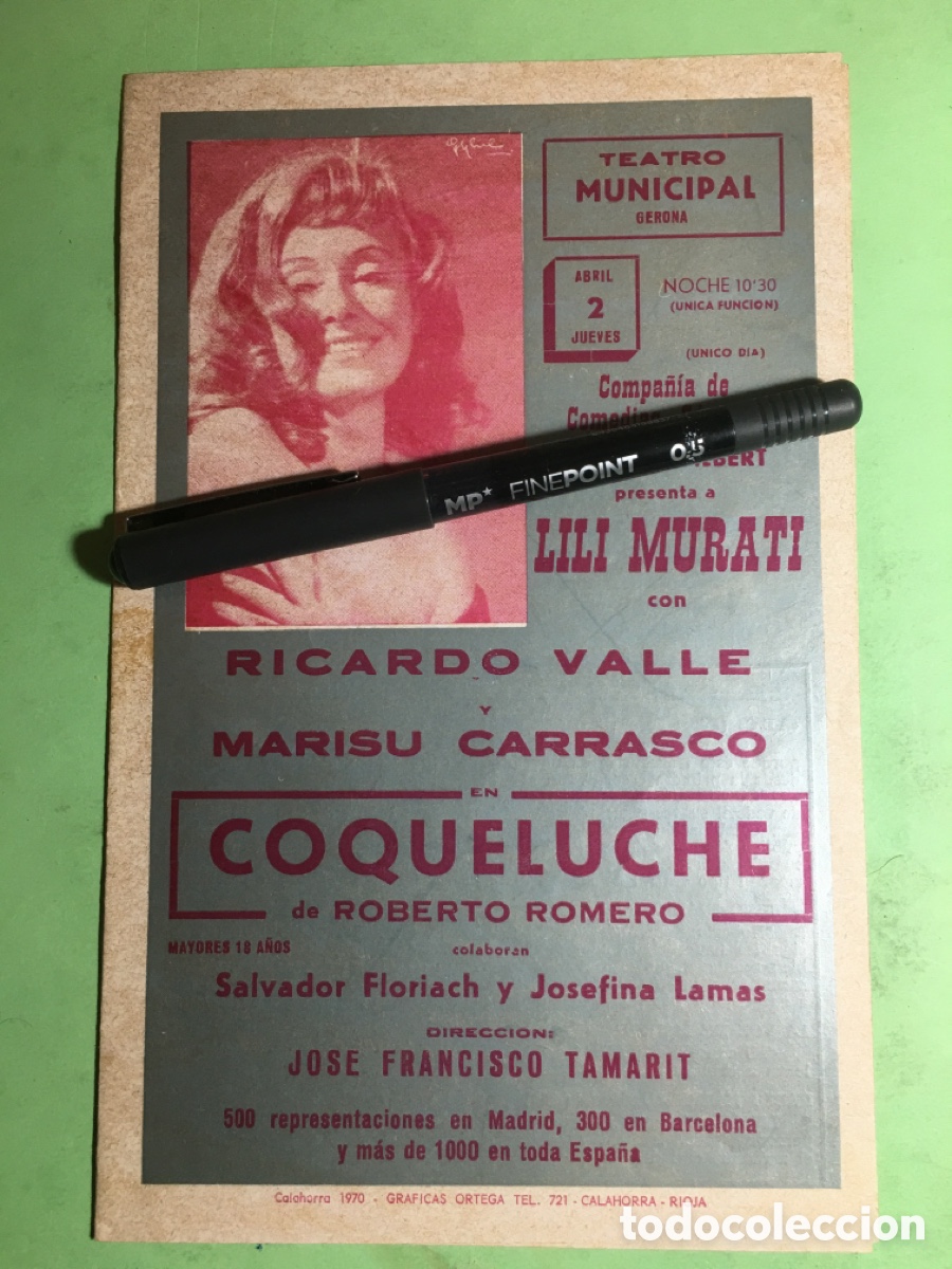 Coleccionismo: 1970 GIRONA TEATRO MUNICIPAL &lsquo;&rsquo;COQUELUCHE&rsquo;&rsquo; DE R. ROMERO CON LILI MURATI R. VALLE M. CARRASCO