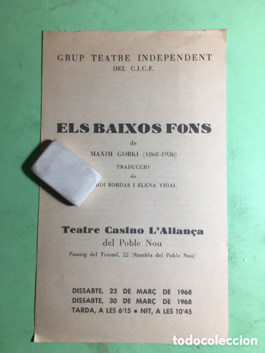 Coleccionismo: 1968 GORKI POBLE NOU CASINO L&rsquo;ALIAN&Ccedil;A GRUP TEATRE INDEPENDENT &lsquo;&rsquo;ELS BAIXOS FONS&rsquo;&rsquo;