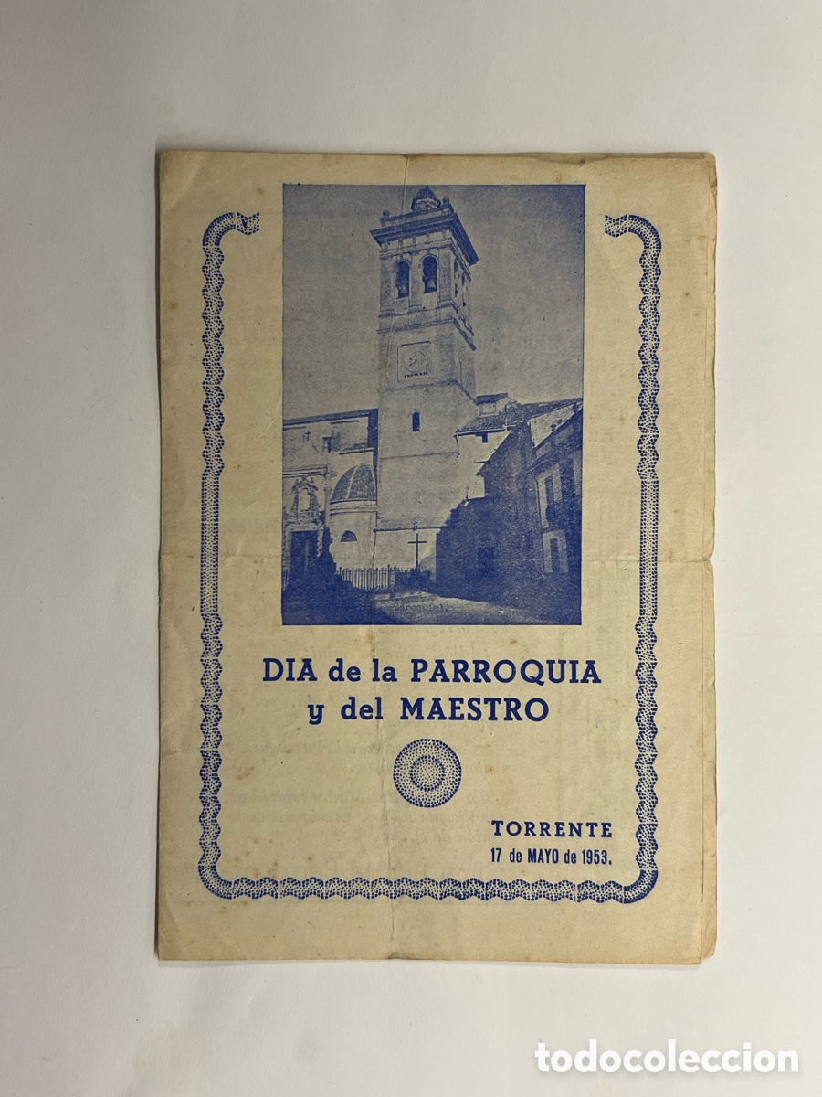 Collecting paper: TORRENTE (Valencia) DIA de la PARROQUIA y del MAESTRO. Programa de los actos (a.1956)