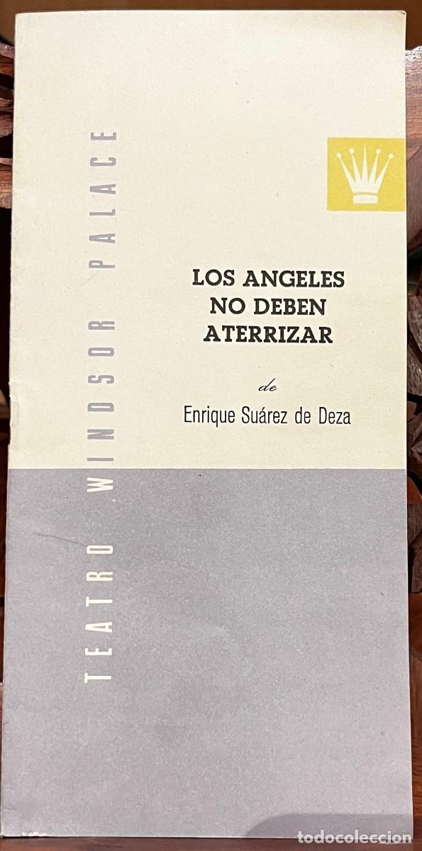 Coleccionismo: Teatro Windsor Palace. Programa de mano &rdquo;Los &aacute;ngeles no deben aterrizar&rdquo;. Montaje Adolfo Marsillach