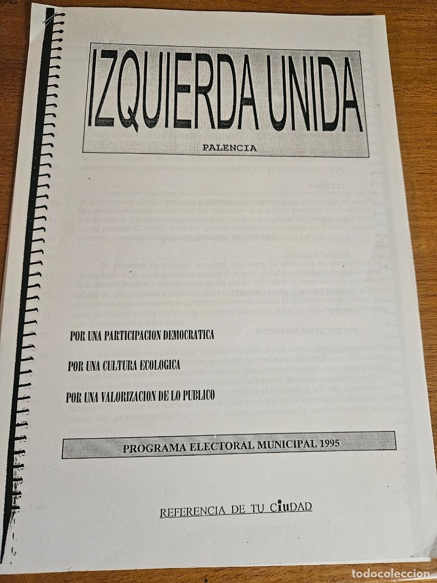 Coleccionismo: IZQUIERDA UNIDA - IU - Programa Electoral Municipal Palencia 1995