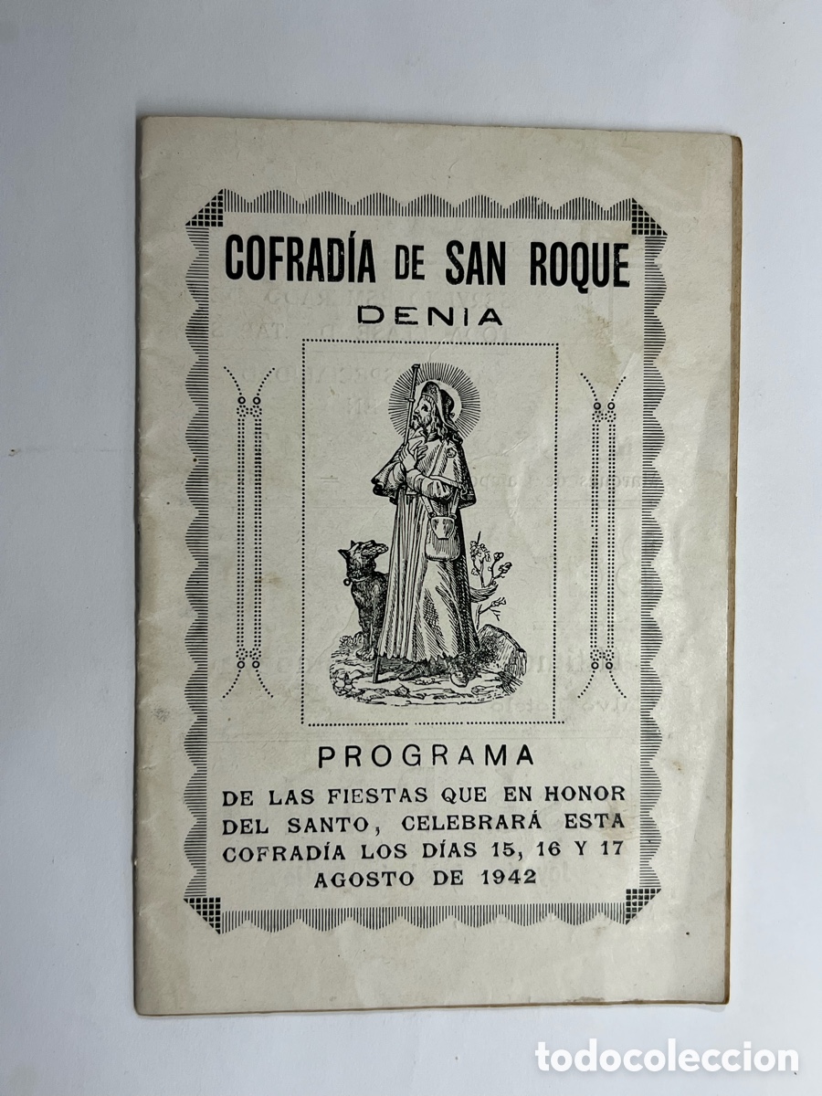 Coleccionismo: DENIA. Cofrad&iacute;a de San Roque. Programa de las fiestas que en honor&hellip; (a.1942)