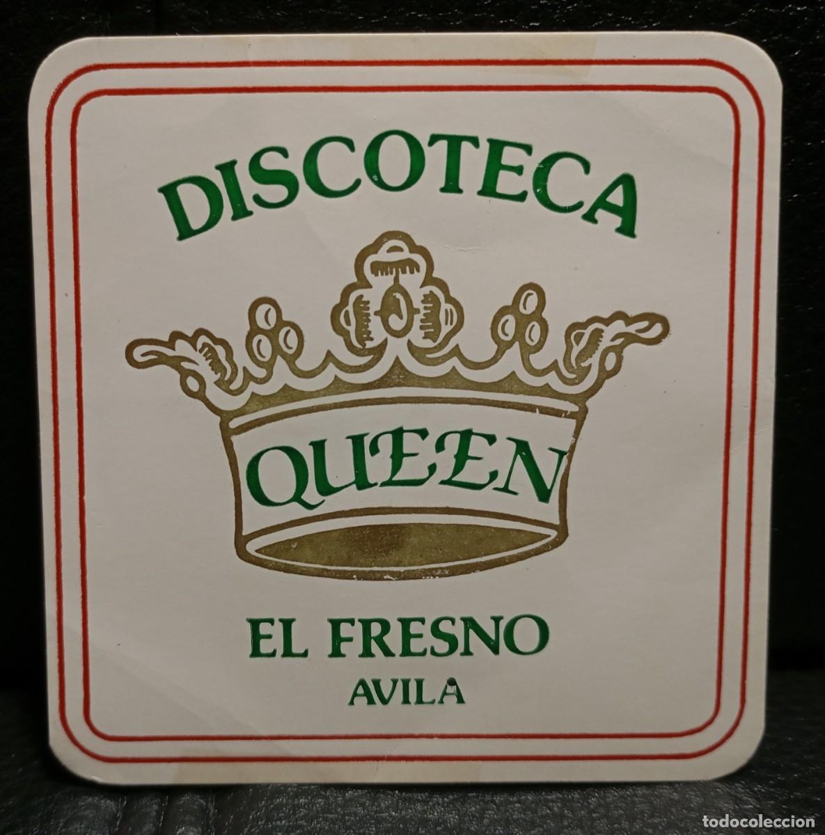 Coleccionismo: DISCOTECA QUEEN - POSAVASOS - EL FRESNO AVILA - CERVEZA - REFRESCOS - SIDRA - BITTER