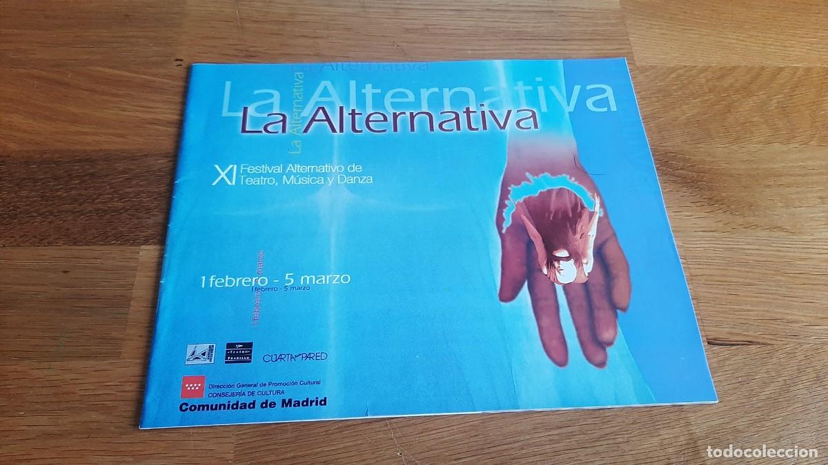 Coleccionismo: La Alternativa -- XI Festival Alternativo de Teatro, M&uacute;sica y Danza -- Febrero Marzo 2000