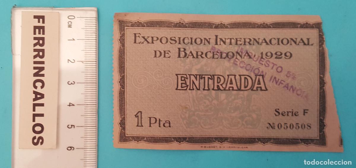Sammelleidenschaft Papier: ENTRADA EXPOSICI&Oacute;N INTERNACIONAL BARCELONA 1929