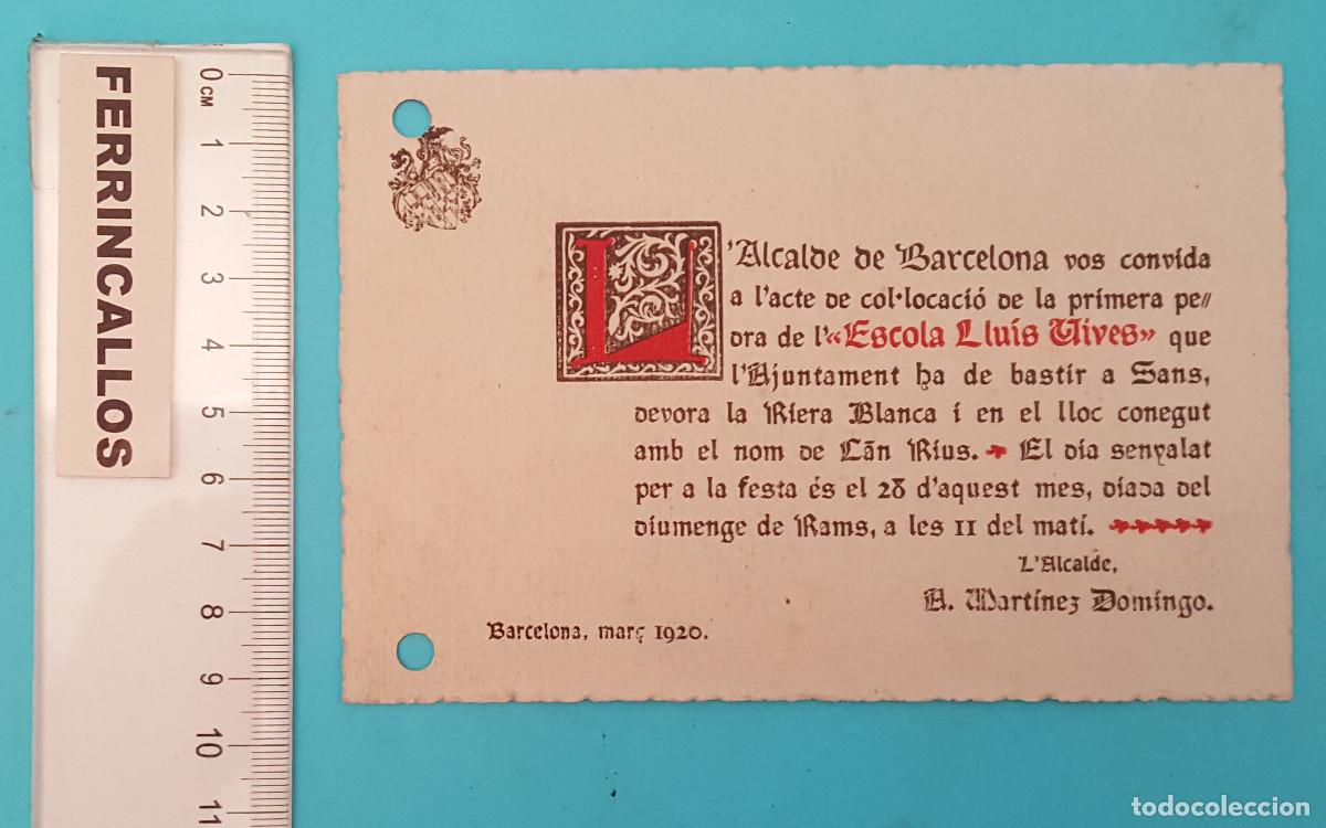 Sammelleidenschaft Papier: INVITACI&Oacute;N ALCALDE DE BARCELONA A LA COLOCACI&Oacute;N DE LA PRIMERA PIEDRA DE L'ESCOLA LLUIS VIVES 1920