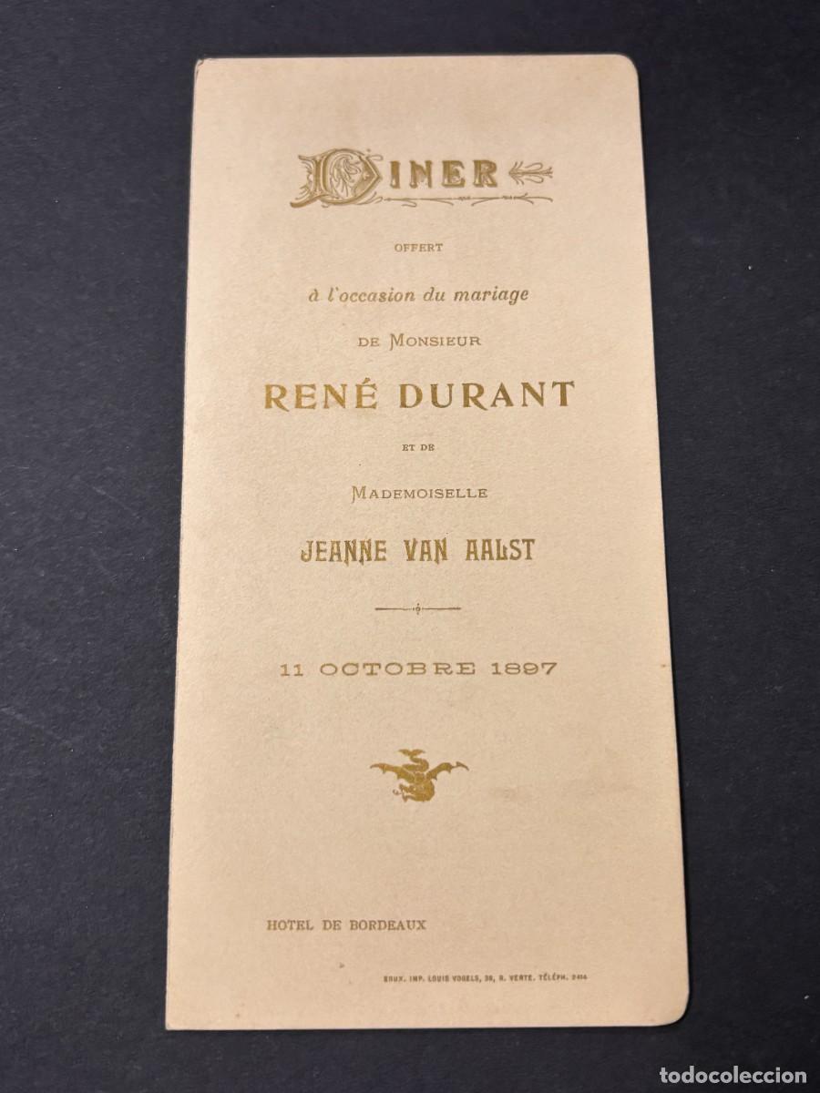 Coleccionismo: MEN&Uacute; DE BANQUETE DE BODAS. HOTEL DE BORDEAUX. OCTUBRE, 1897. VER FOTOS