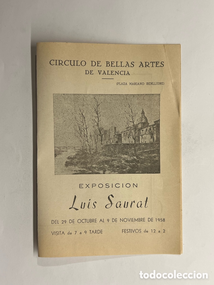 Collecting paper: CIRCULO DE BELLAS ARTES DE VALENCIA. EXPOSICION Luis Saurat (a.1958) Diptico