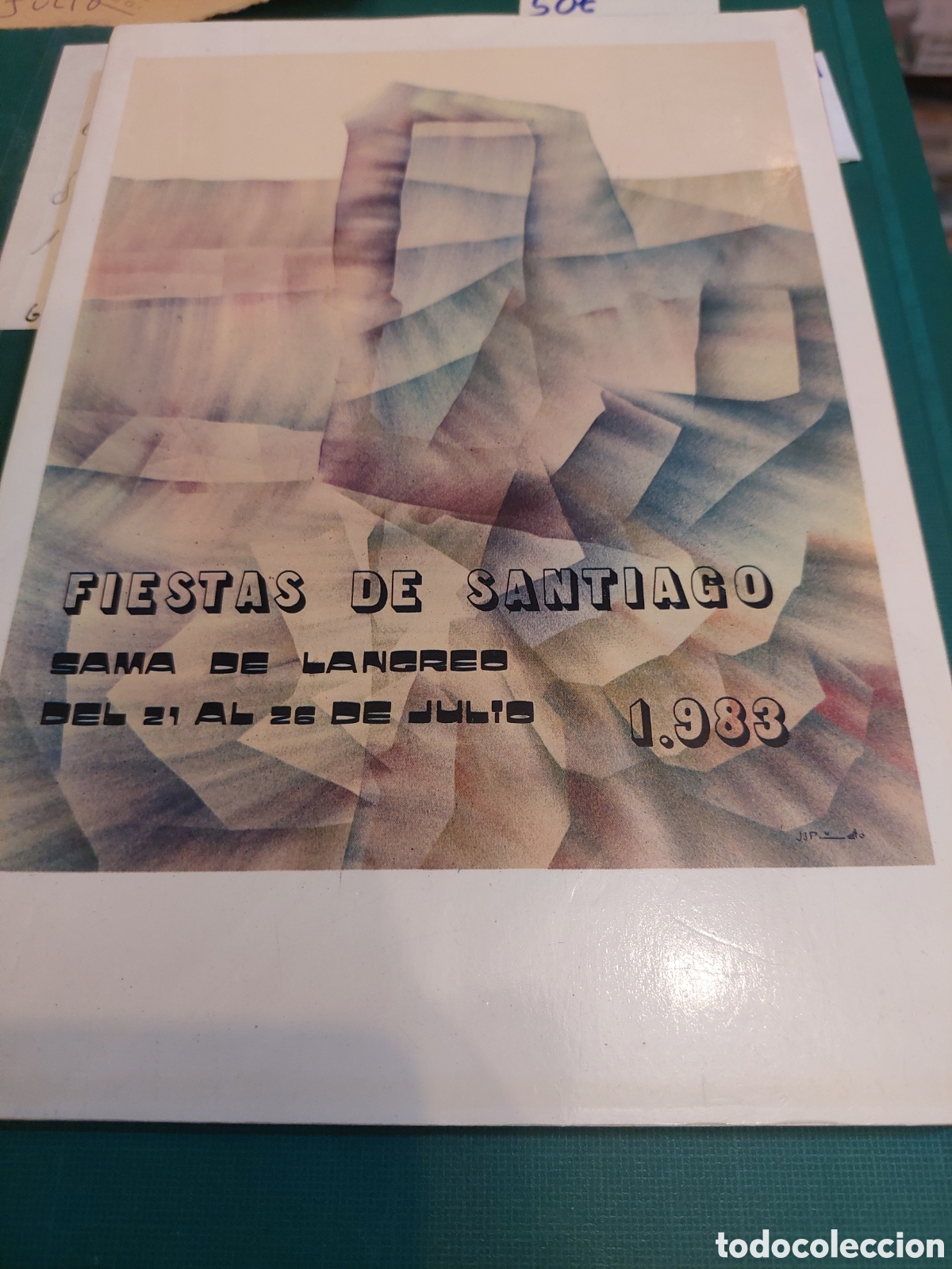 Collezionismo: 1983 fiestas AP&Oacute;STOL Santiago SAMA LANGREO ASTURIAS ver todos lotes