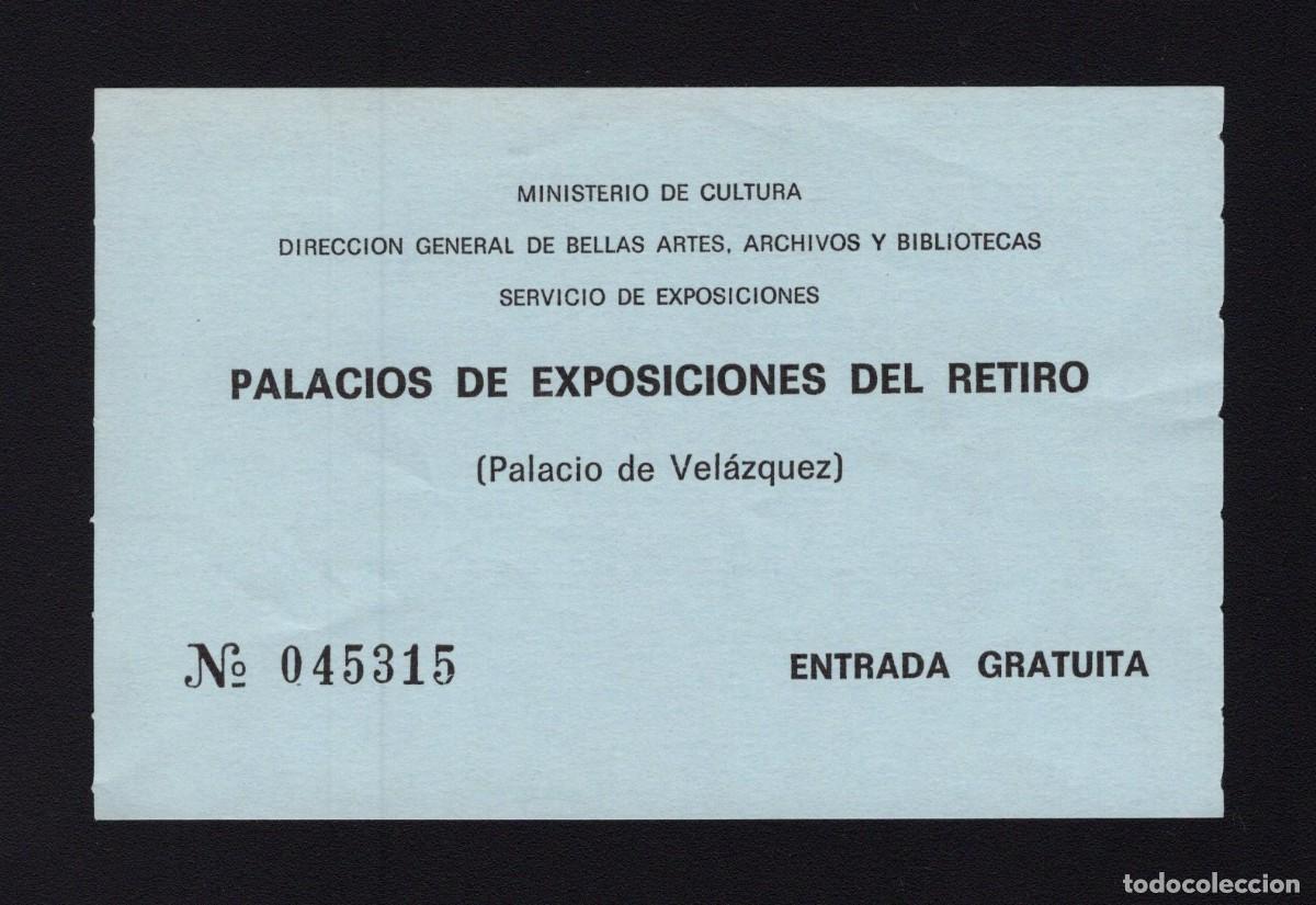 Coleccionismo: Entrada Palacios exposiciones del Retiro. Palacio de Vel&aacute;zquez. Madrid.