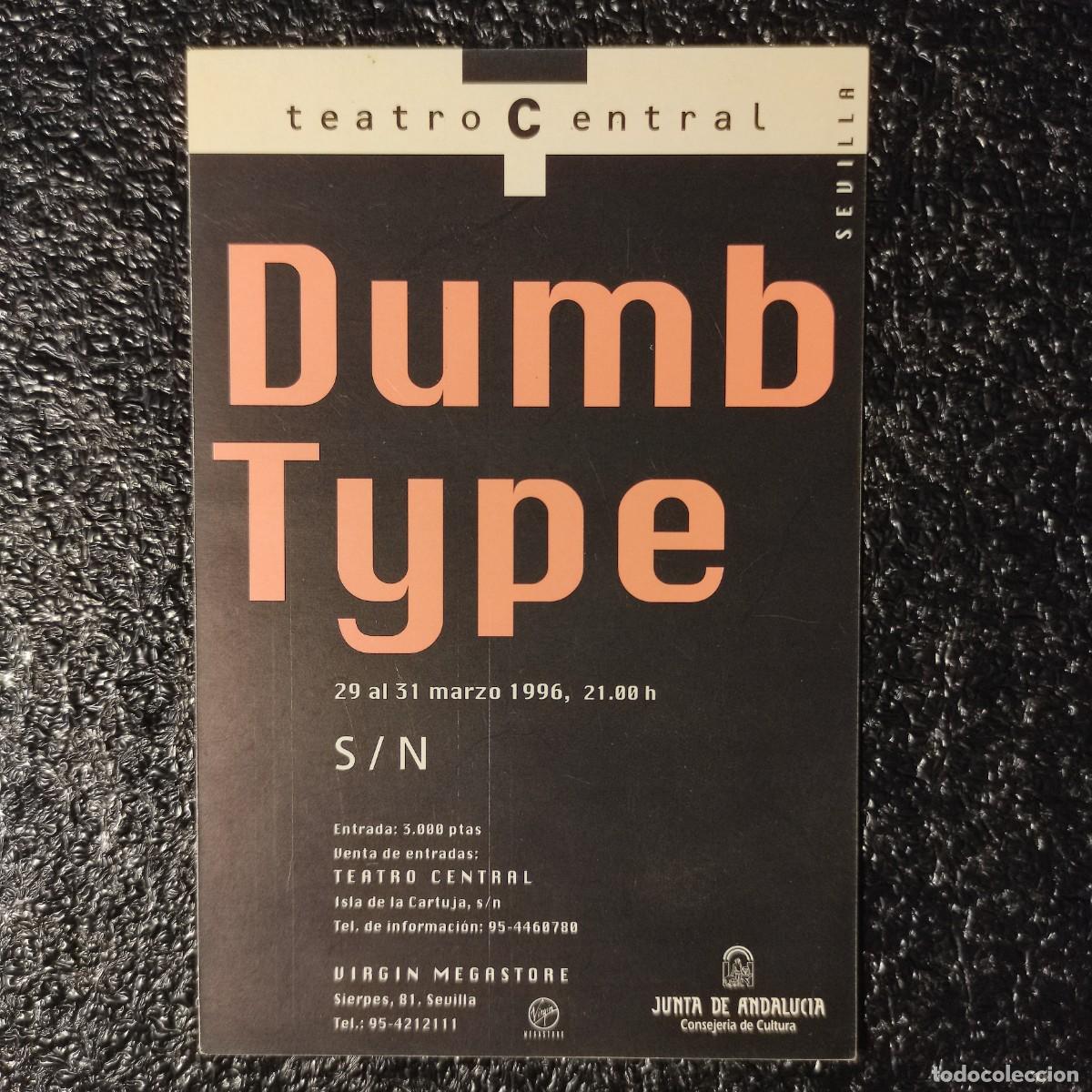 Coleccionismo: TARJETA POSTAL ** DUMB TYPE ** TEATRO CENTRAL . SEVILLA ** JUANI
