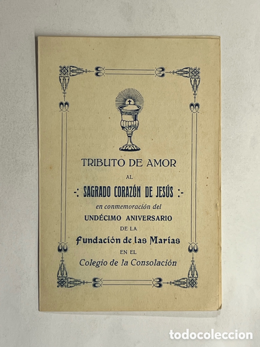 Coleccionismo: BURRIANA. TRIBUTO DE AMOR AL SAGRADO CORAZ&Oacute;N DE JES&Uacute;S. Colegio de la Consolaci&oacute;n (a.1928)