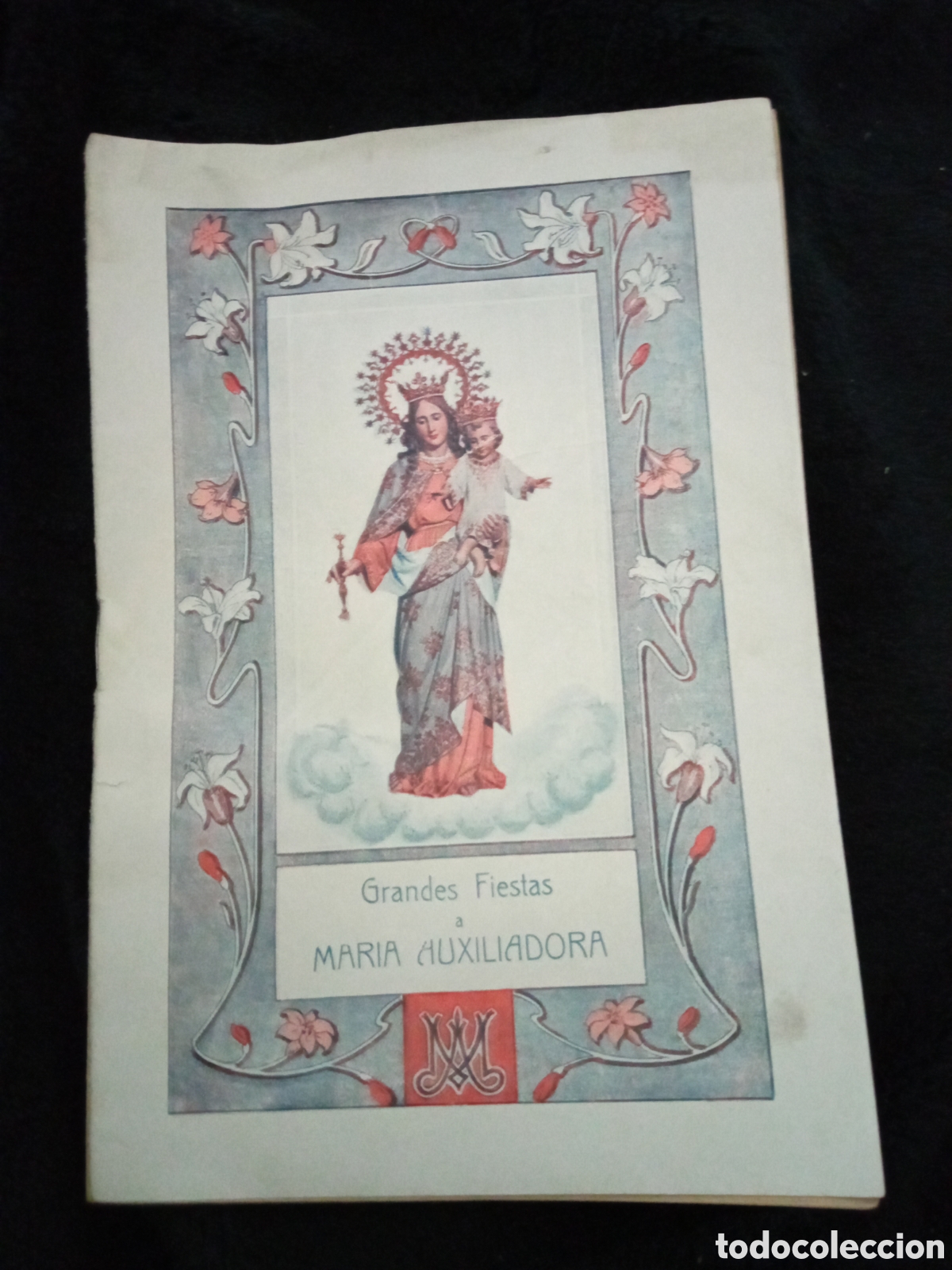 Colecionismo: Programa, Grandes Fiestas de Mar&iacute;a Auxiliadora, Santuario de Madrid 1929, 8 p&aacute;ginas m&aacute;s la portada.