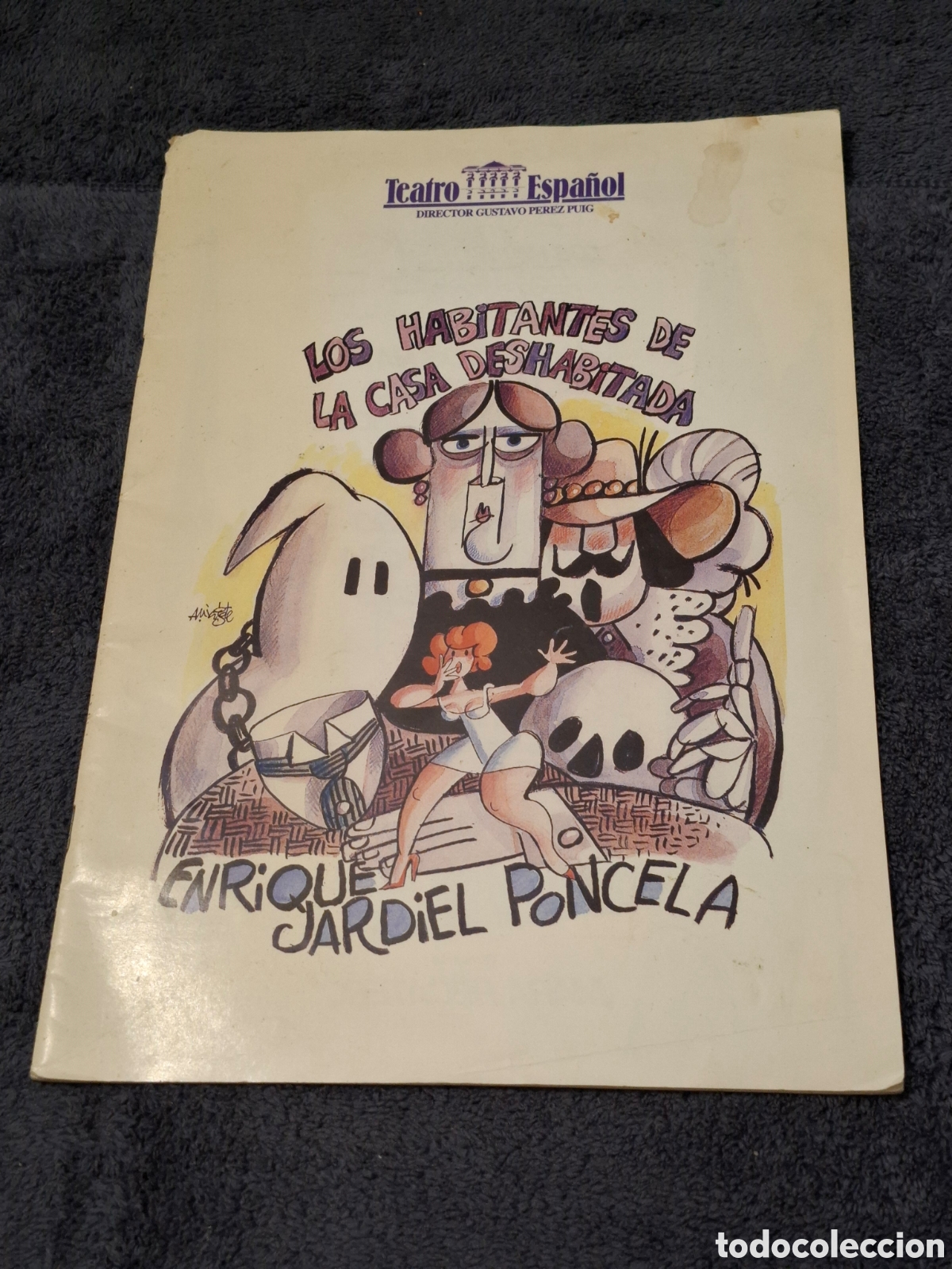 Coleccionismo: L25. Los Habitantes De La Casa Desabitada - Enrique Jardiel Poncela, Teatro Espa&ntilde;ol, 1998.