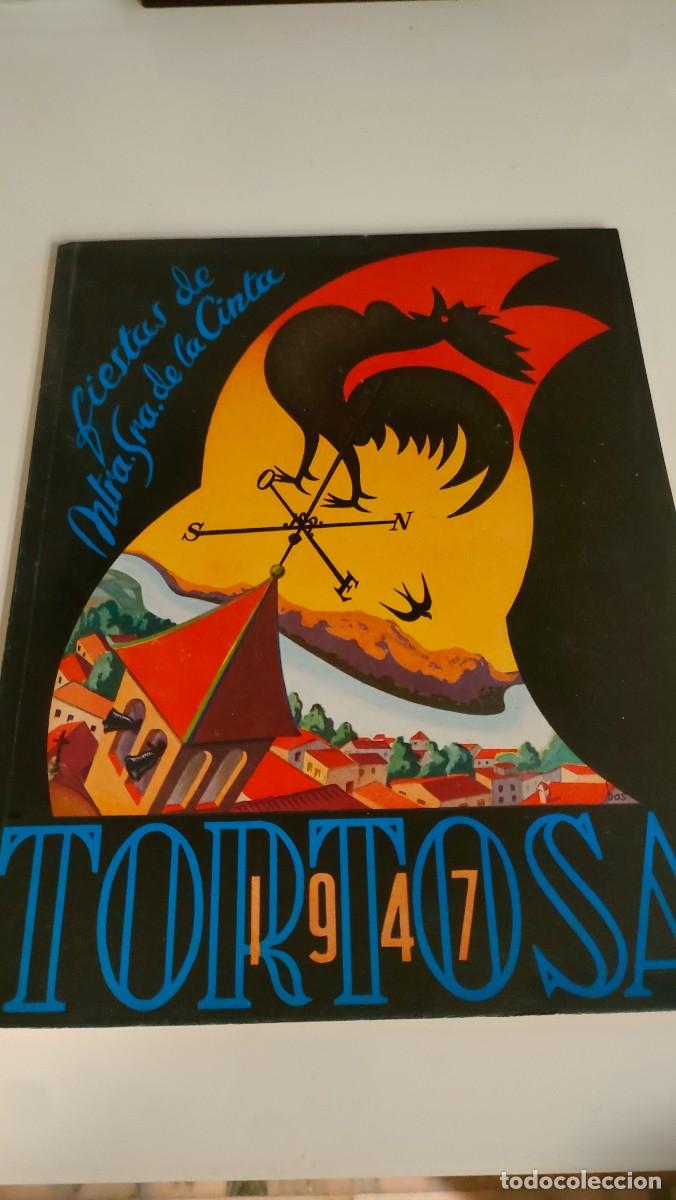Coleccionismo: PROGRAMA FIESTAS CINTA TORTOSA DE 1947 - Foto 1