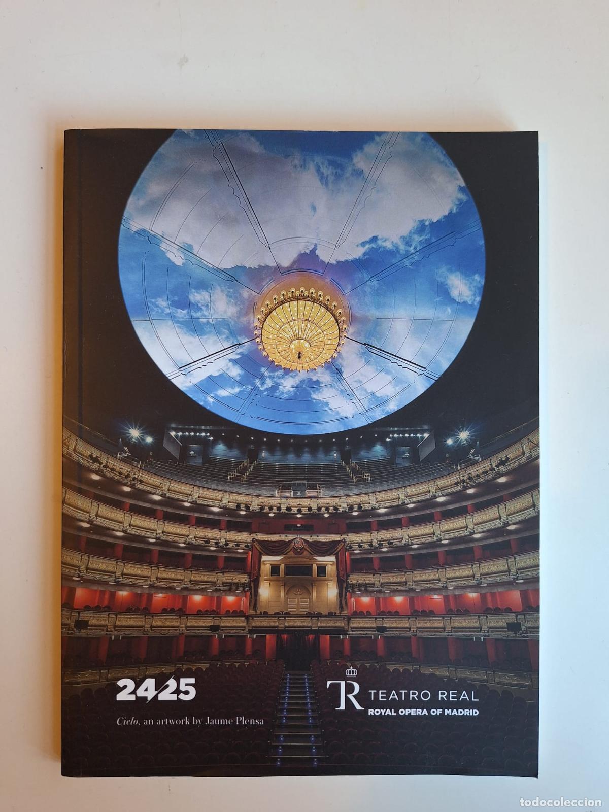 Coleccionismo: Programaci&oacute;n Teatro Real de Madrid Temporada 2024 / 2025 &Oacute;pera L&iacute;rica M&uacute;sica Danza Flamenco