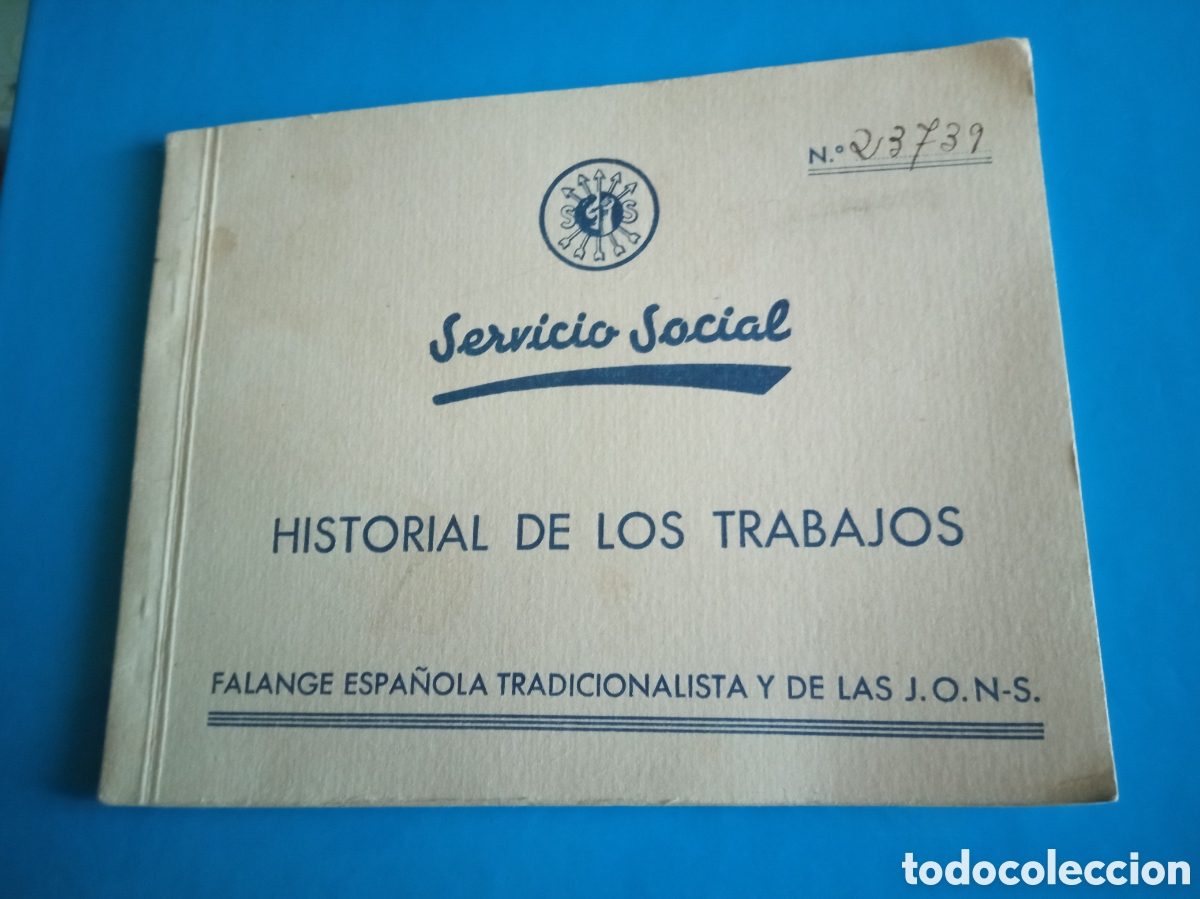 Coleccionismo: Cartilla del Servicio Social de 1942, Historial de los Trabajos, Madrid.