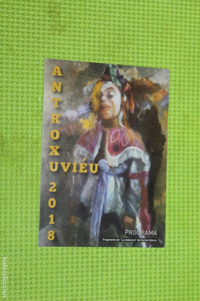 Coleccionismo: PROGRAMA ANTROXU UVIEU 2018, FRAGMENTO DE LA CARA DE CARLOS SIERRA