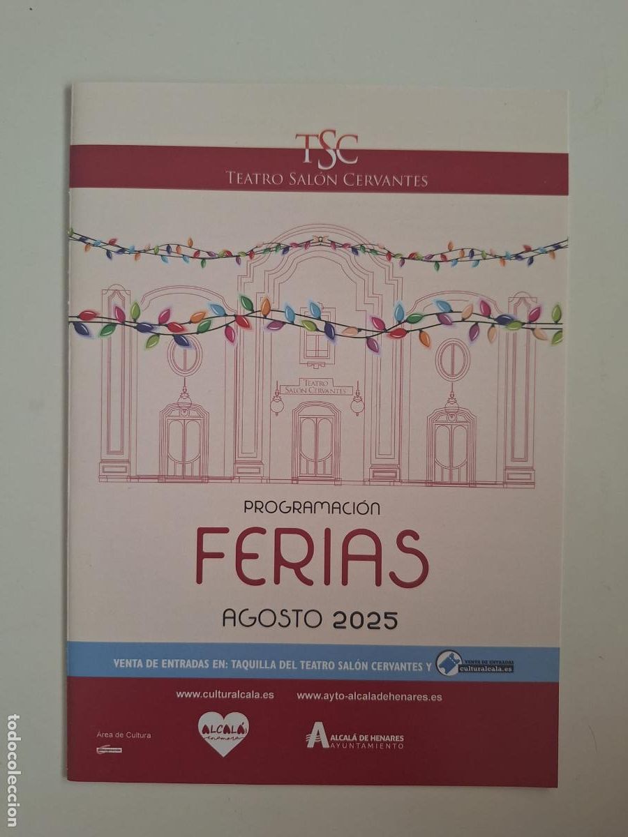Coleccionismo: Programaci&oacute;n Teatro Sal&oacute;n Cervantes Alcal&aacute; de Henares Ferias Agosto 2025