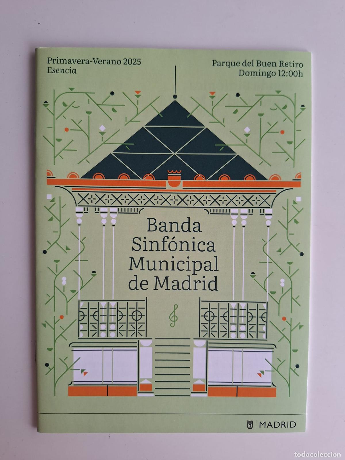 Coleccionismo: Programa de mano Banda Sinf&oacute;nica Municipal Madrid Temporada Primavera Verano 2025 Esencia Retiro