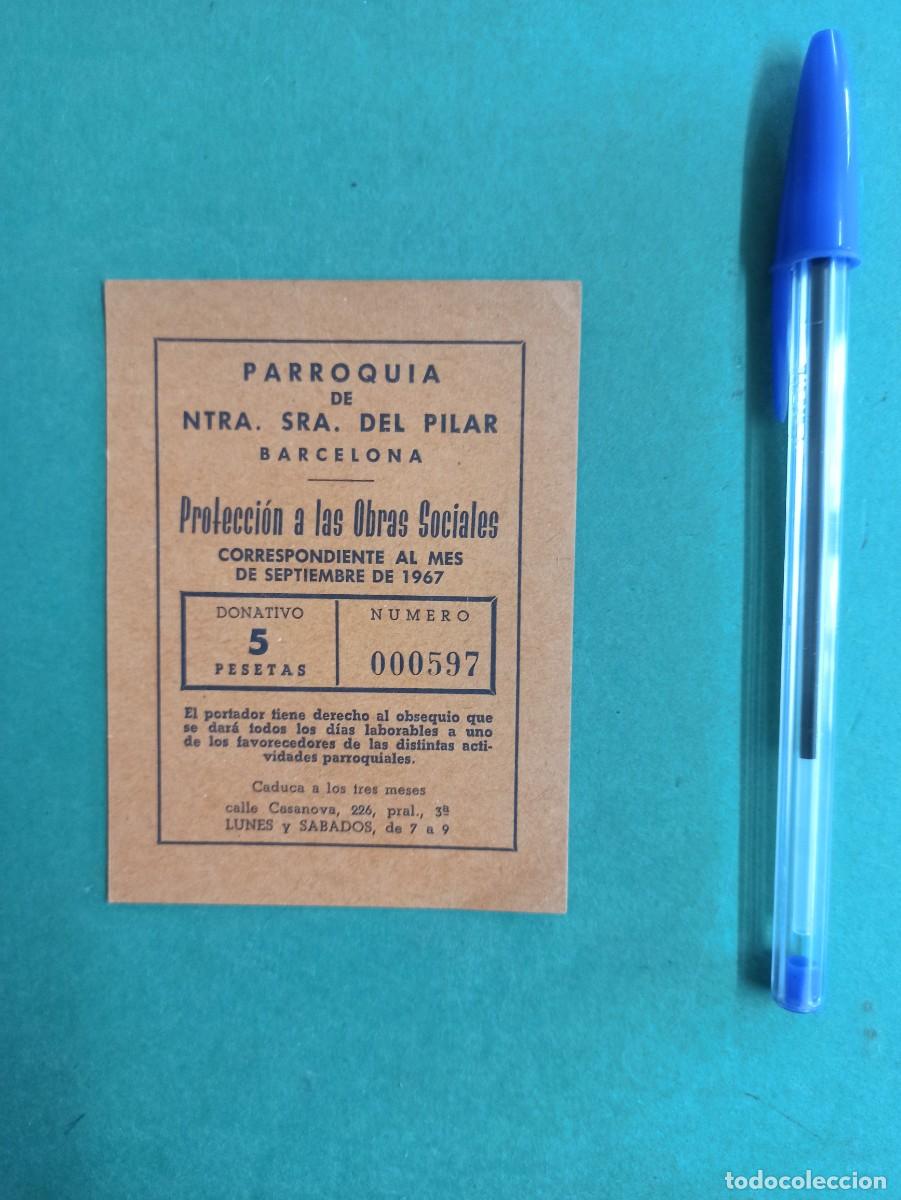 Coleccionismo: Antigua loteria de Parroquia de Ntra. Sra. del Pilar. Protecci&oacute;n a las Obras Sociales. 1967.