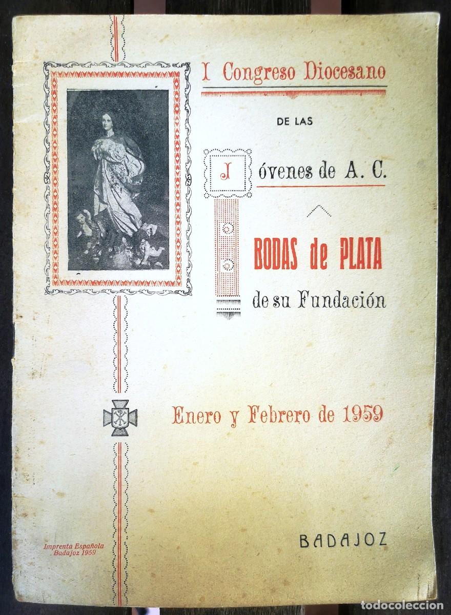 Coleccionismo: Programa del I Congreso Diocesano de las Juventudes de Acci&oacute;n Cat&oacute;lica, Badajoz, 1959.