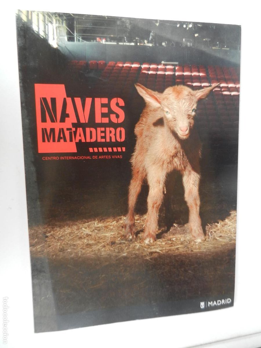 Coleccionismo: NAVES MATADERO - CENTRO INTERNACIONAL DE ARTES VIVAS - MADRID - PROGRAMA PARA 2017 - - Foto 1