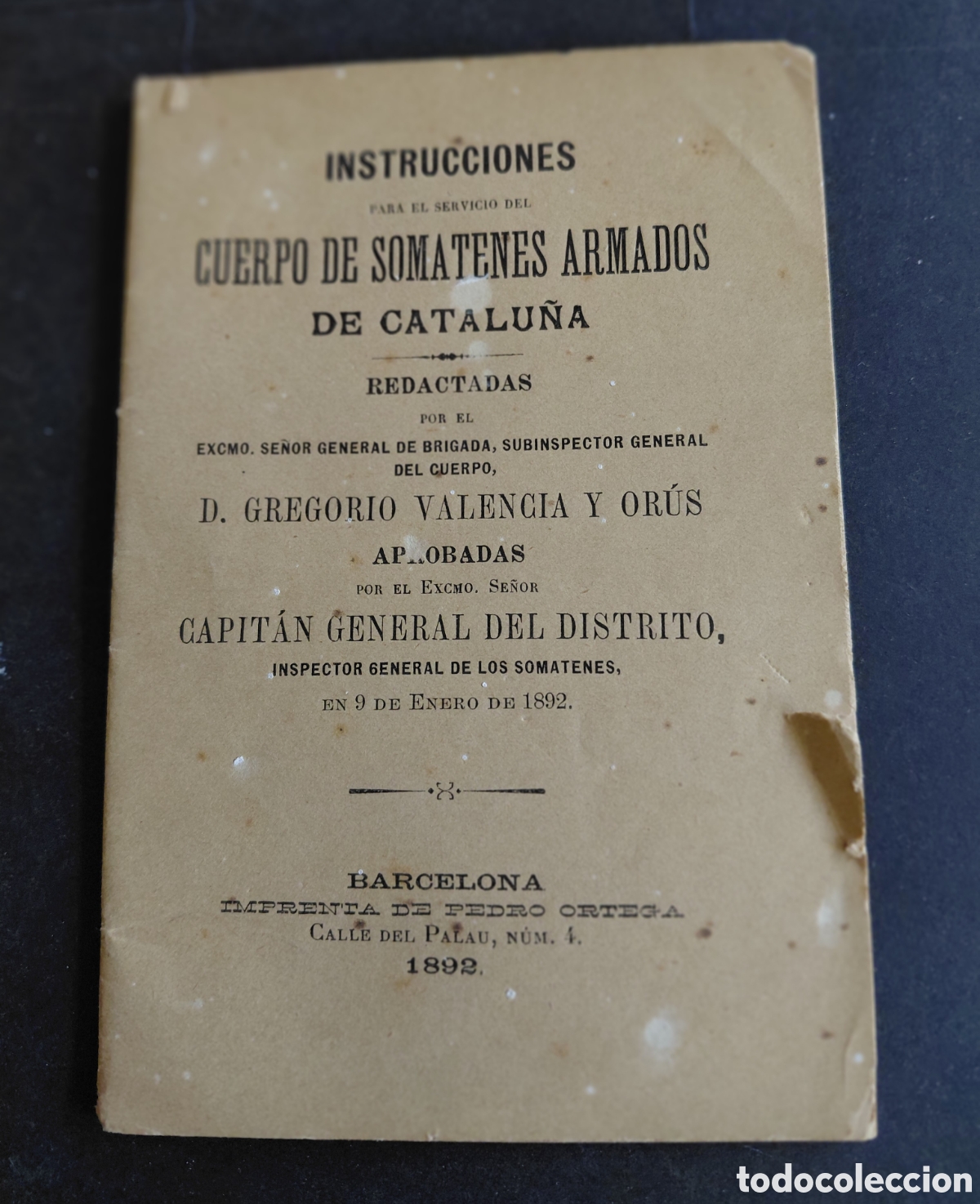 Collecting paper: INSTRUCCIONES PARA EL SERVICIO DEL CUERPO DE SOMATENES ARMADOS DE CATALU&Ntilde;A- 1892- SOMATEN-SOMATENT.