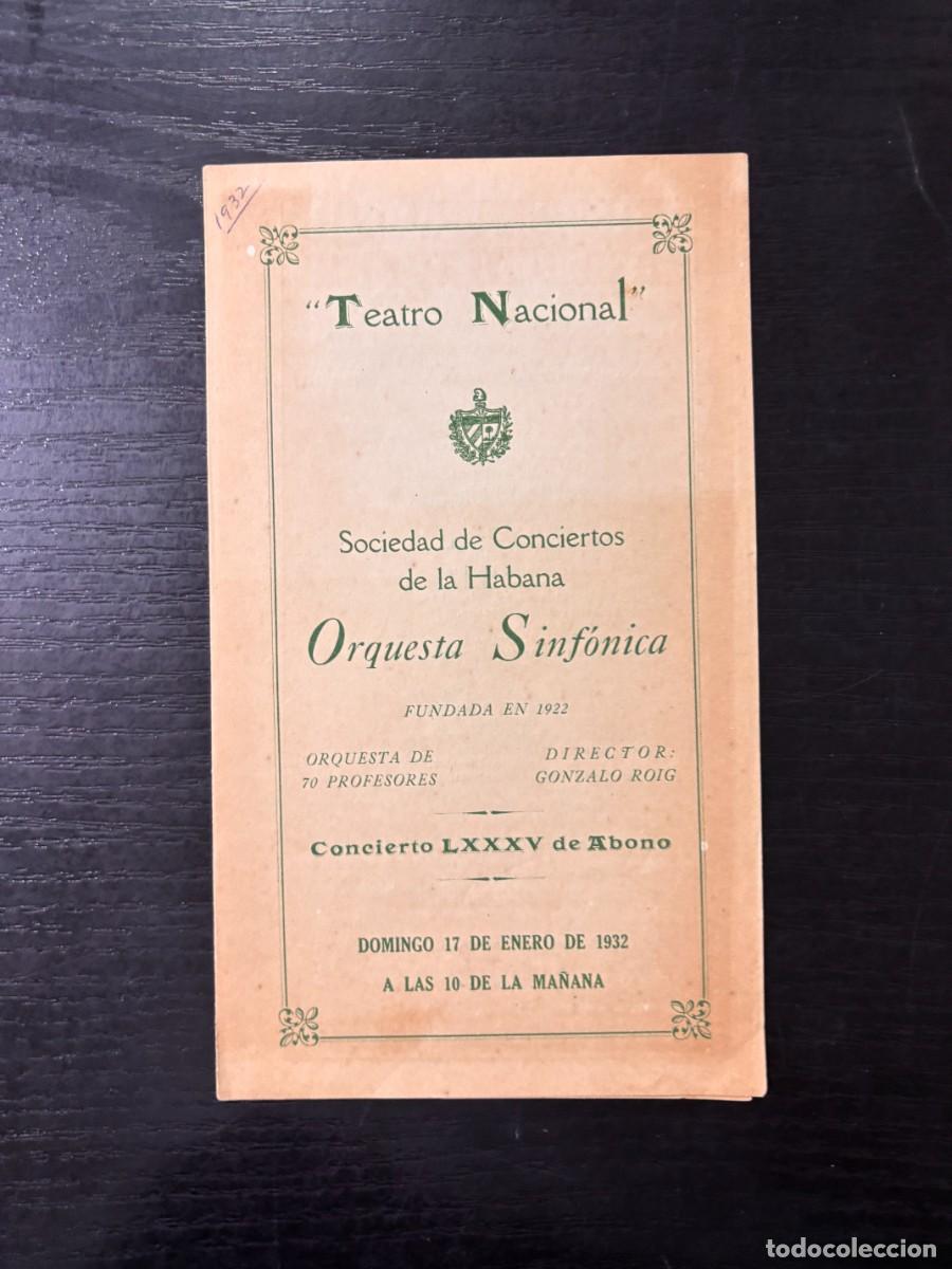 Coleccionismo: TEATRO NACIONAL - HABANA - SOCIEDAD DE CONCIERTOS - 1932 - PROGRAMA