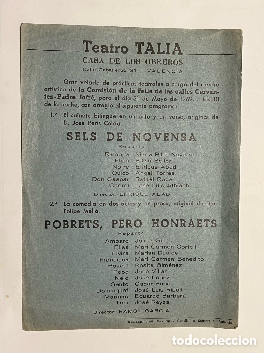 Coleccionismo: VALENCIA Teatro Talia, Sainete biling&uuml;e. Sels de Novensa. Pobrets, pero Honraets. Falla Cervantes