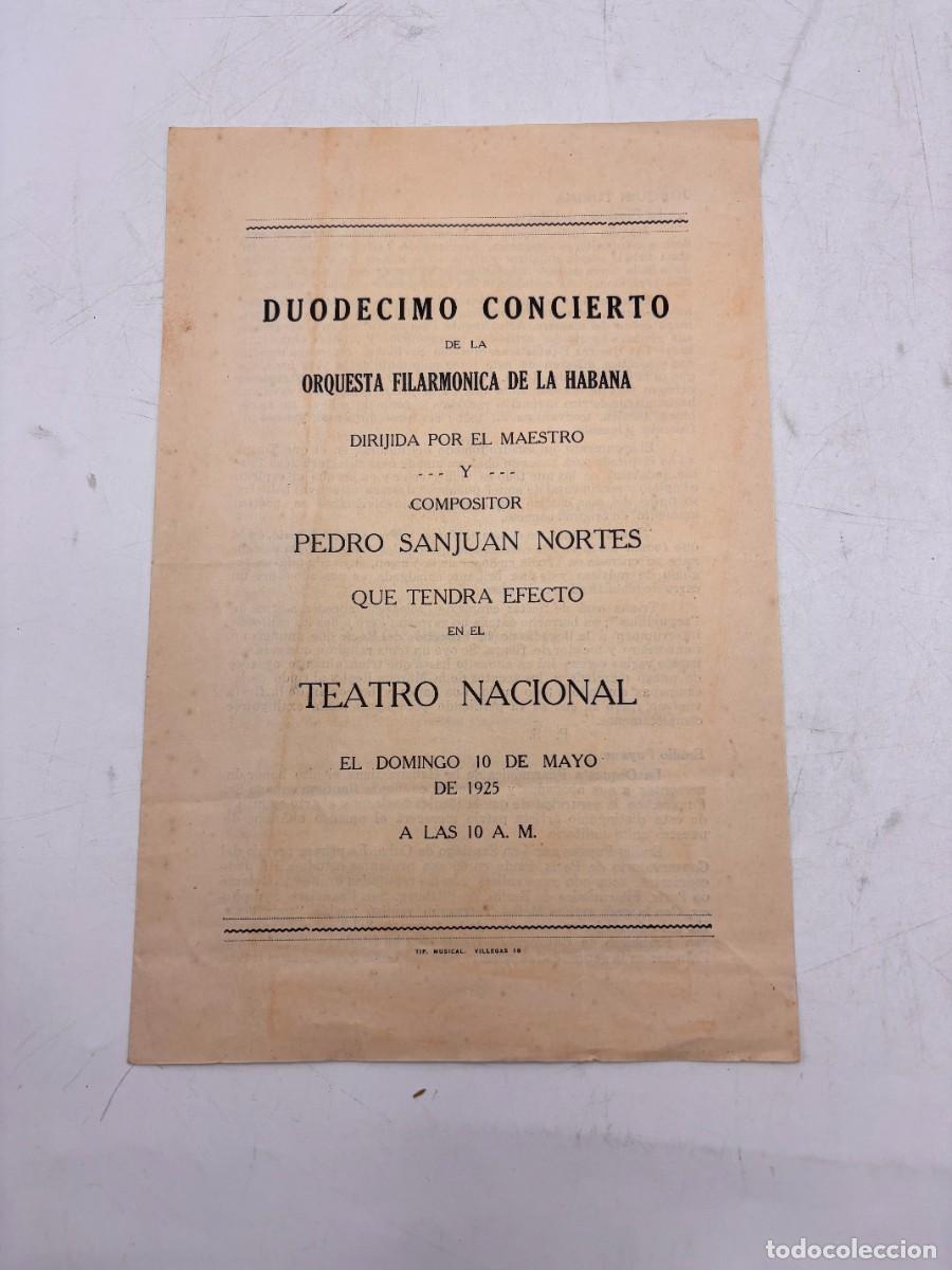 Coleccionismo: PROGRAMA ORIGINAL ORQUESTA FILARM&Oacute;NICA DE LA HABANA 1925 &ndash; TEATRO NACIONAL &ndash; PEDRO SANJU&Aacute;N