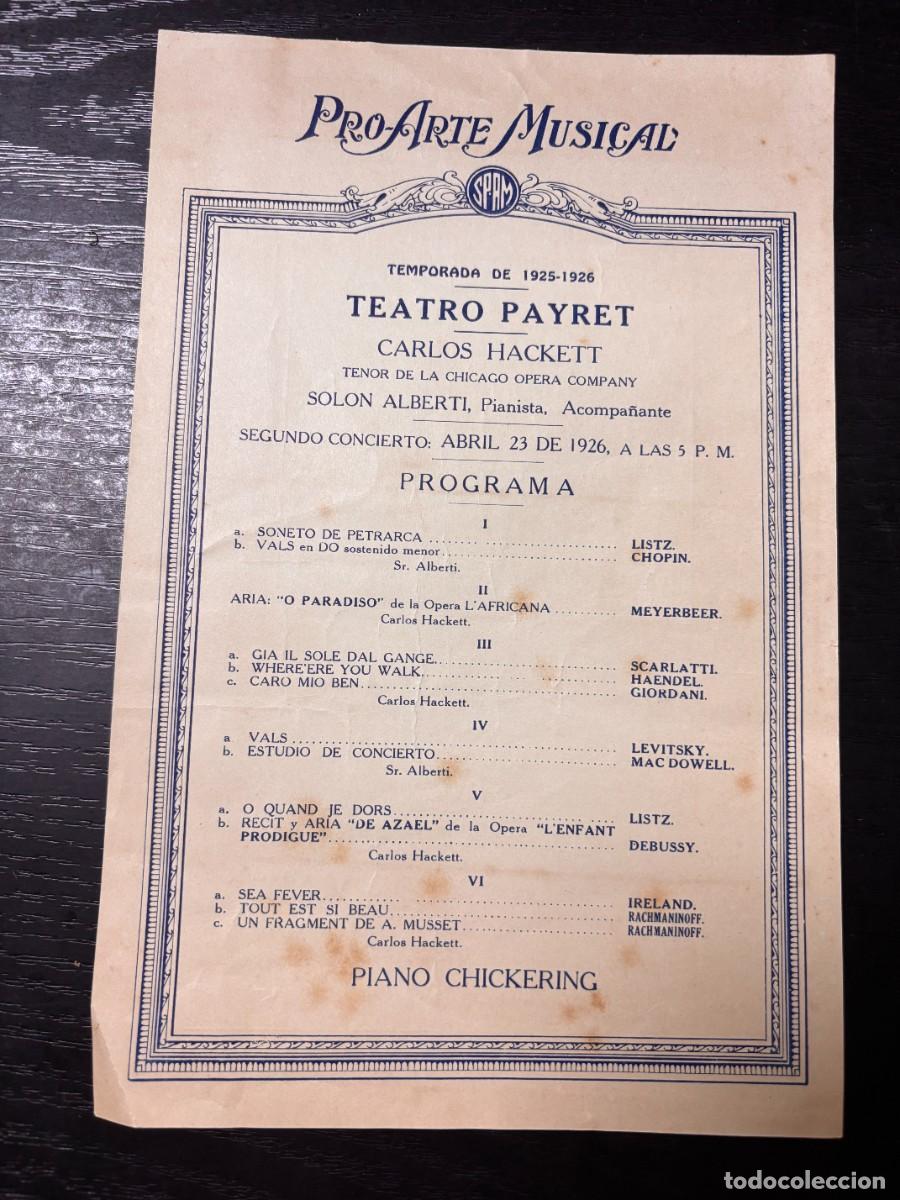 Coleccionismo: PROGRAMA ORIGINAL PRO ARTE MUSICAL 1925-26&ndash; CARLOS HACKETT &ndash; TEATRO PAYRET LA HABANA