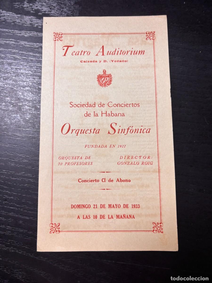 Coleccionismo: PROGRAMA CONCIERTO ORQUESTA SINF&Oacute;NICA DE LA HABANA &ndash; TEATRO AUDITORIUM 1933 &ndash; GONZALO ROIG