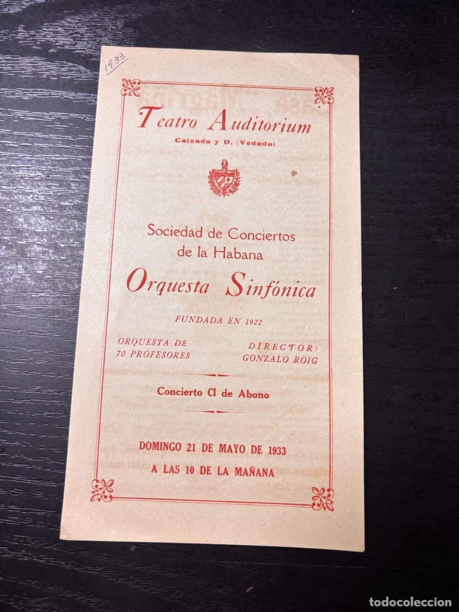 Coleccionismo: PROGRAMA CONCIERTO ORQUESTA SINF&Oacute;NICA DE LA HABANA &ndash; TEATRO AUDITORIUM 1933 &ndash; GONZALO ROIG