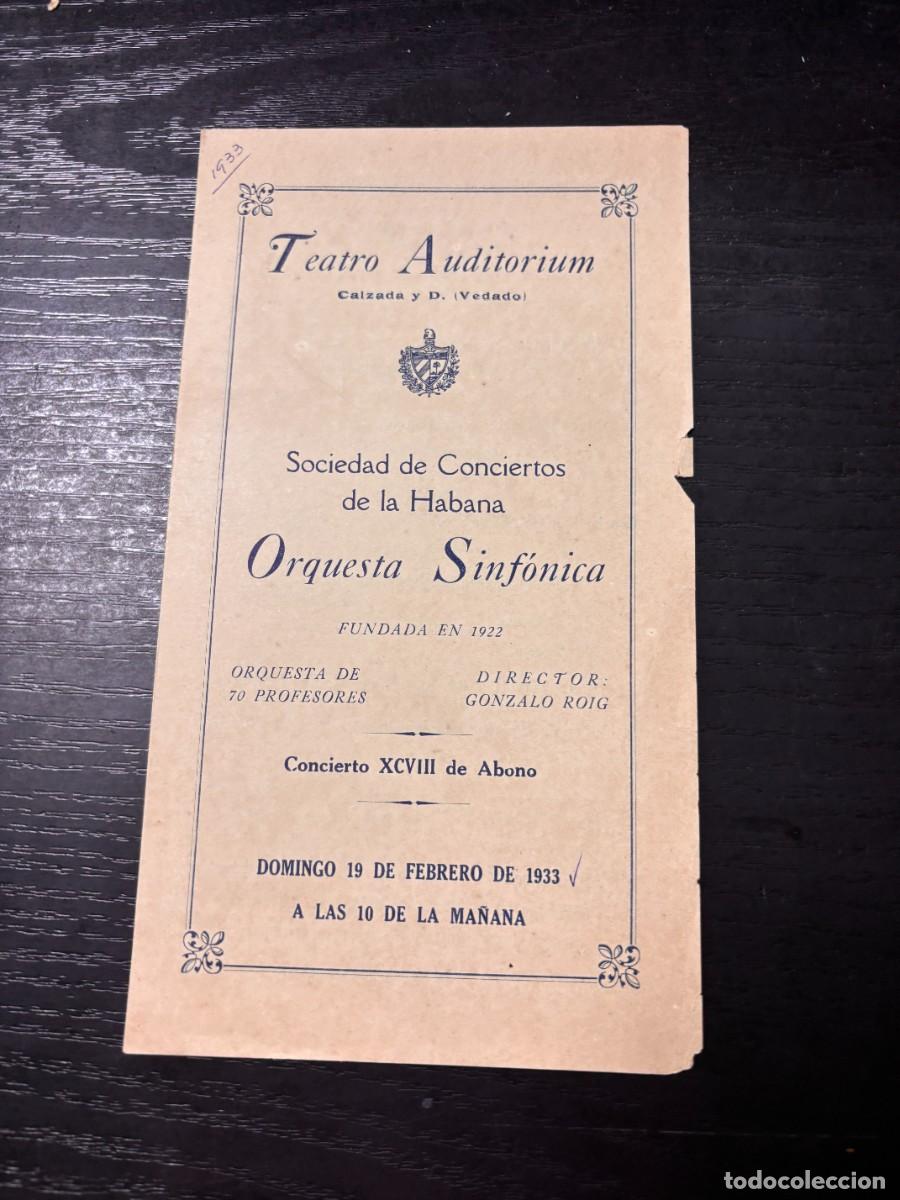 Coleccionismo: PROGRAMA CONCIERTO ORQUESTA SINF&Oacute;NICA DE LA HABANA &ndash; TEATRO AUDITORIUM 1933 &ndash; GONZALO ROIG