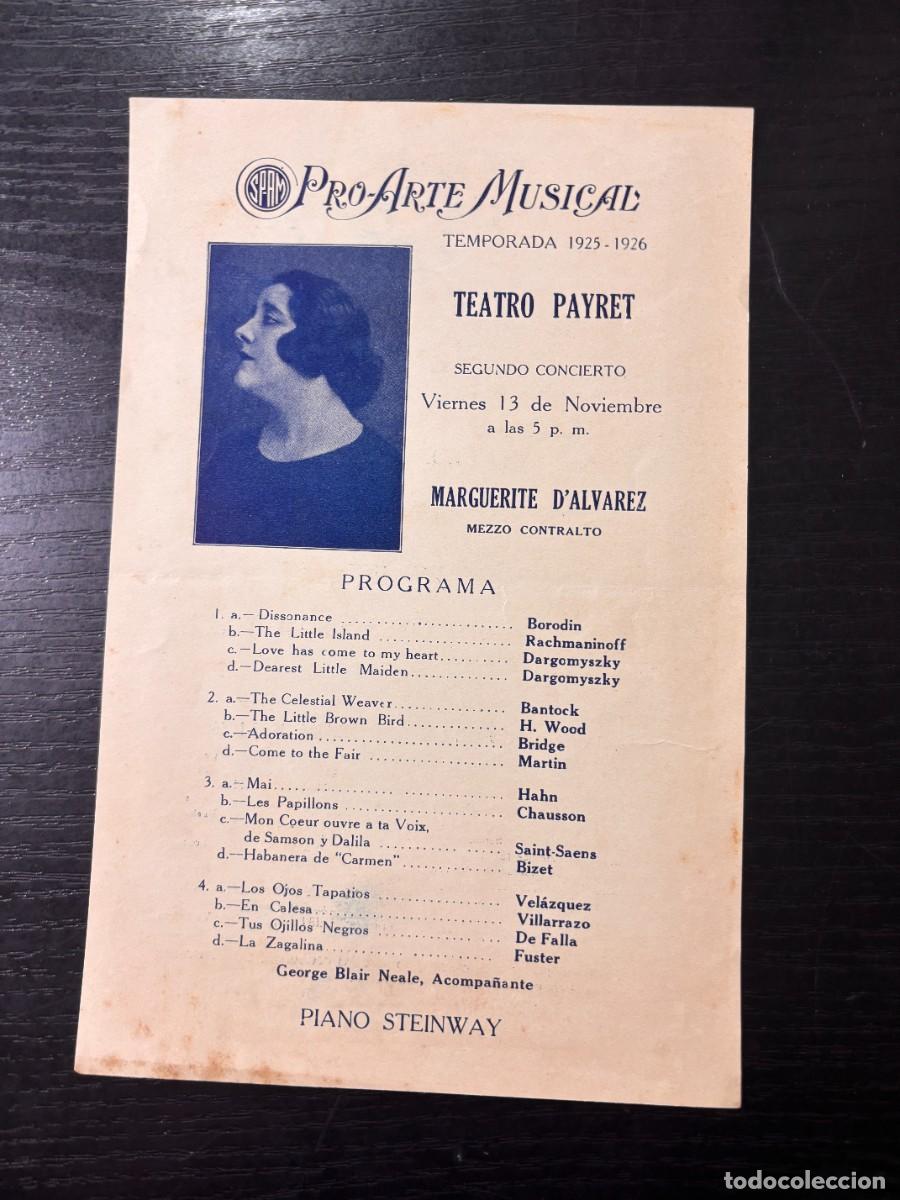 Coleccionismo: PROGRAMA &ndash; PRO-ARTE MUSICAL &ndash; TEMPORADA 1925/26 &ndash; MARGUERITE D'ALVAREZ &ndash; TEATRO PAYRET &ndash; LA HABANA