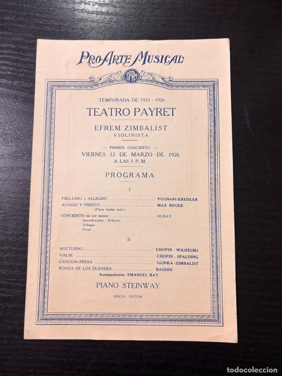 Coleccionismo: PROGRAMA &ndash; PRO-ARTE MUSICAL &ndash; TEMPORADA 1925/26 &ndash; EFREM ZIMBALIST &ndash; TEATRO PAYRET &ndash; LA HABANA